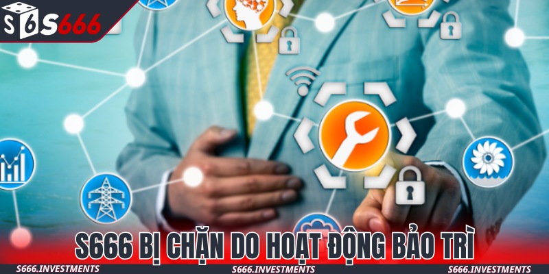 Chặn truy cập do hoạt động bảo trì hệ thống