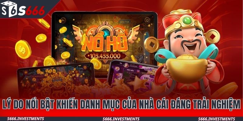 Lý do nổi bật khiến danh mục của nhà cái đáng trải nghiệm